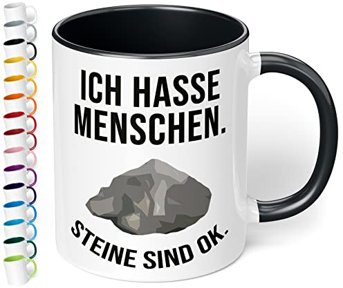 True Statements Ich hasse Menschen Steine sind ok - Kaffeetasse mit lustigem Spruch - beidseitig bedruckt - spülmaschinenfest Innen Schwarz