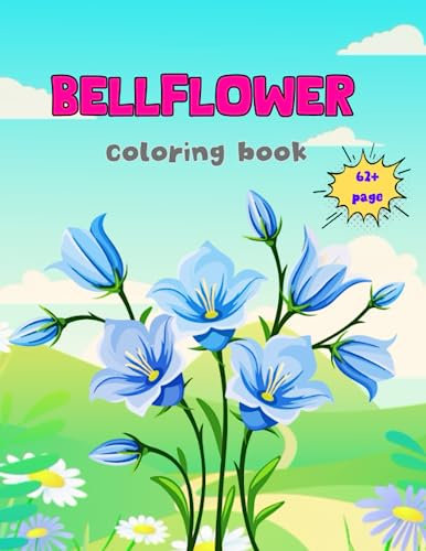 bellflower coloring book: Stress Relaxation bellflower Coloring Book With Gorgeous Designs To Color