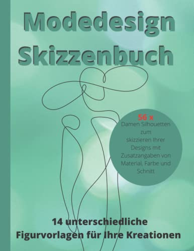 Modedesign Skizzenbuch 14 unterschiedliche Figurvorlagen für Ihre Kreationen: zeichnen Sie Ihre Entwürfe für Damenmode und Frauenkleidung an ... für Designer , Hobbynäher und Studenten