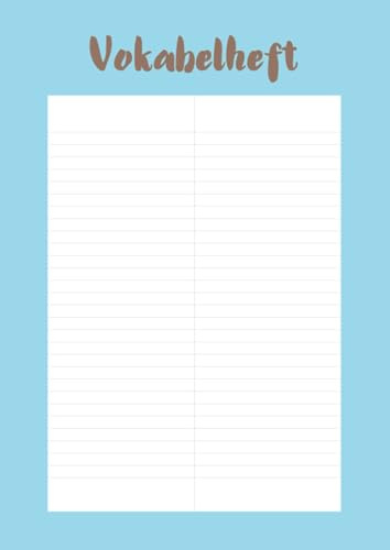 Vokabelheft für alle Sprachen (A4, liniert, 2 Spalten, Lineatur 53, 108 Seiten, glänzendes Softcover, Design: Pastellblau, klassisch mit Linien)
