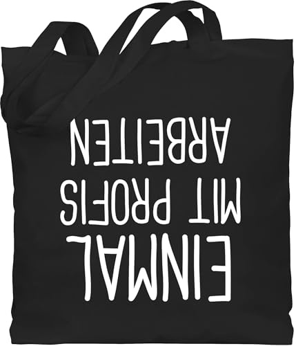 Shirtracer - Baumwolltasche - Beruf und Job Geschenke - Einmal mit Profis arbeiten I Spruch Kolleginnen I Geschenk Kollegen