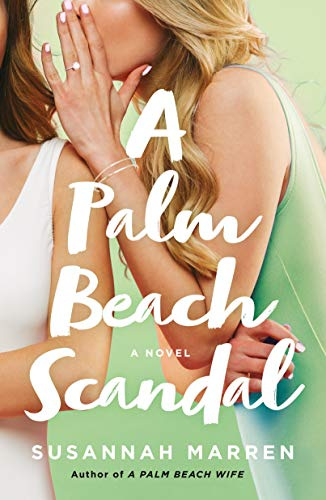 Palm Beach Scandal: 2 (Palm Beach Novels)