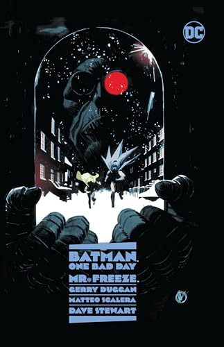 Batman: One Bad Day: Mr. Freeze (Batman One Bad Day: Mr. Freeze, 1)