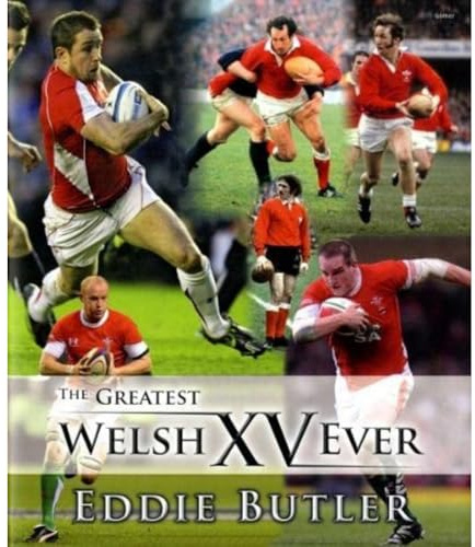 Greatest Welsh XV Ever, The