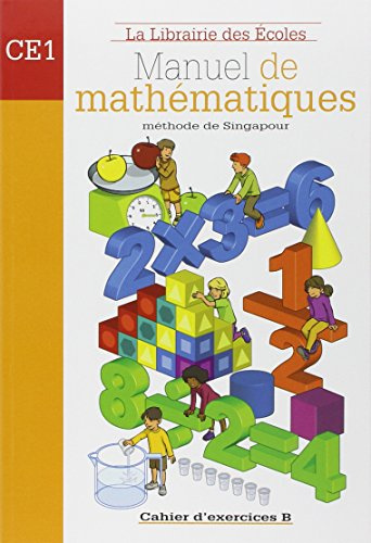 Méthode de Singapour CE1 (2007) - Cahier d'exercices B