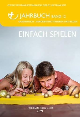 Jahrbuch 2021 (Band 12): Einfach Spielen