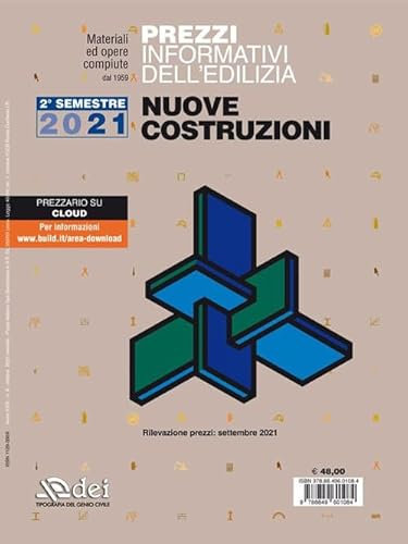Prezzi Informativi dell'edilizia. Prezziario Nuove costruzioni. 2/2021