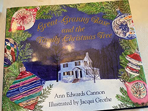 Great-Granny Rose and the Family Christmas Tree