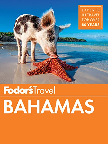 Fodor's Bahamas (Fodor's Travel Guide, Band 31)