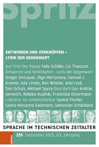Entwirren und Verknüpfen – Lyrik der Gegenwart: Sprache im technischen Zeitalter 255, Jg. 63,3