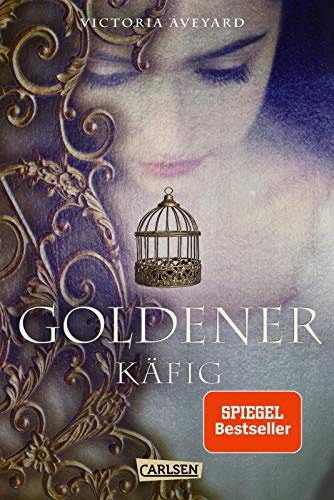 Goldener Käfig (Die Farben des Blutes 3): Der dritte Band der Bestsellerserie! Für Fantasy-Fans ab 14