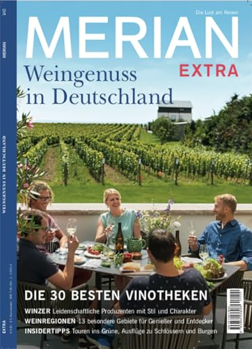 MERIAN Extra Weingenuss in Deutschland (MERIAN Hefte)