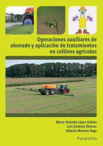 Operaciones auxiliares de abonado y aplicación de tratamientos en cultivos agrícolas (Agraria)
