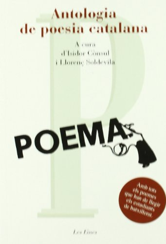 Antologia De Poesia Catalana - 47 Poemes: A cura d'Isidor Cònsul i Llorenç Soldevila (LES EINES)