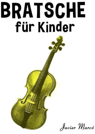 Bratsche für Kinder: Weihnachtslieder, Klassische Musik, Kinderlieder, Traditionelle Lieder und Volkslieder!