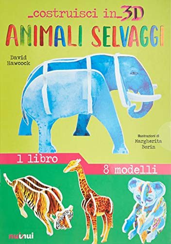 Animali selvaggi. Costruisci in 3D. Ediz. a colori. Con gadget