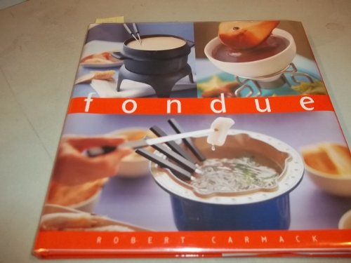 Fondue (The Essential Kitchen Series)