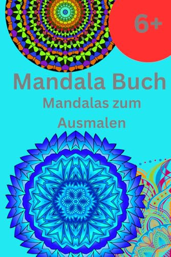 Mandala Buch: Mandalas zum Ausmalen