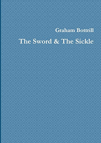 The Sword & The Sickle