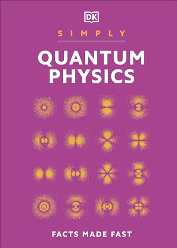 Simply Quantum Physics (DK Simply)