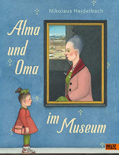 Alma und Oma im Museum: Vierfarbiges Bilderbuch