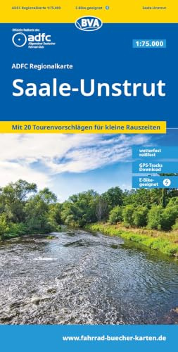 BVA ADFC Regionalkarte Saale-Unstrut 1:75.000: mit Tagestourenvorschlägen, reiß- und wetterfest, E-Bike-geeignet, GPS-Tracks Download, Zwischen Halle (Saale), Weimar, Jena und Gera