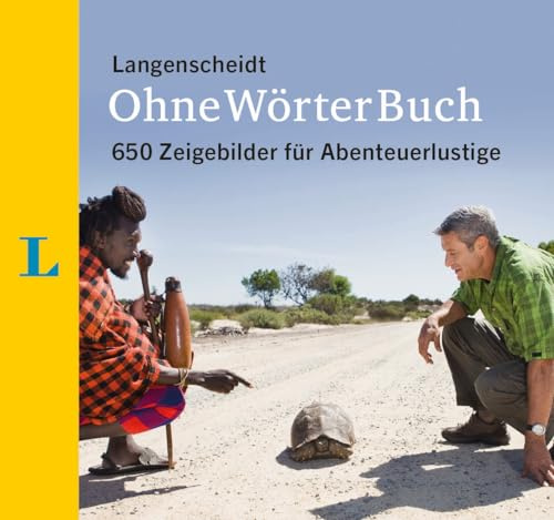 Langenscheidt OhneWörterBuch: 650 Zeigebilder für Abenteuerlustige