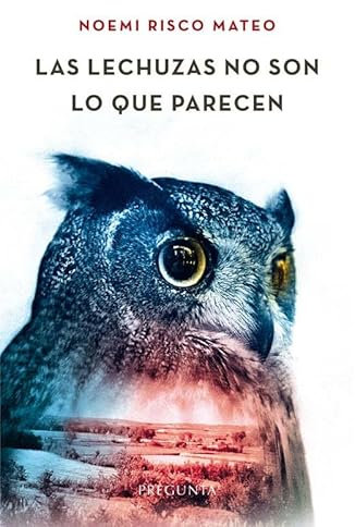 Las lechuzas no son lo que parecen