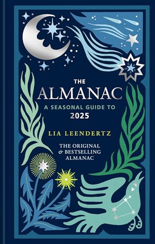 The Almanac: A Seasonal Guide to 2025 - The SUNDAY TIMES bestseller