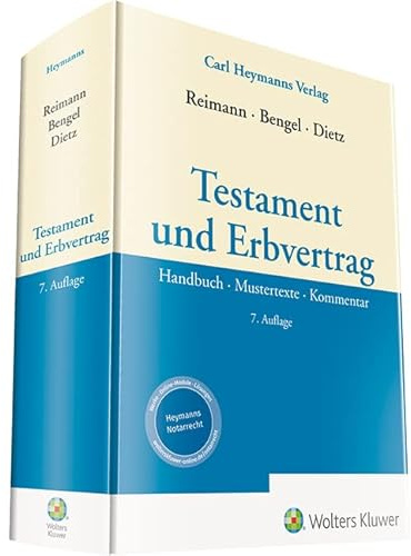 Testament und Erbvertrag: Handbuch – Mustertexte – Kommentar