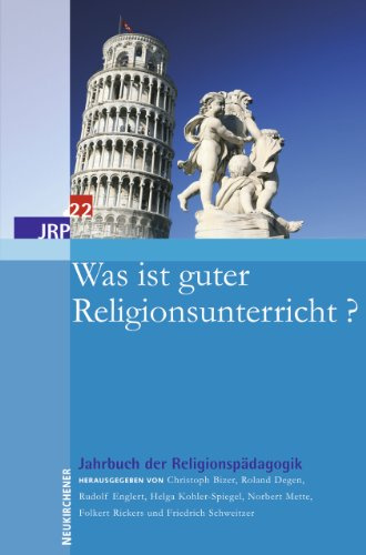 Was ist guter Religionsunterricht? (Jahrbuch der Religionspädagogik (JRP))
