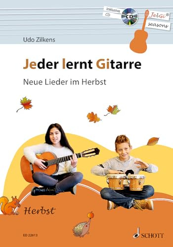 Jeder lernt Gitarre - Neue Lieder im Herbst: JelGi-Liederbuch für allgemein bildende Schulen. Gitarre. Lehrbuch.