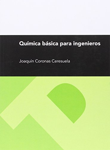 Química básica para ingenieros (Textos Docentes)