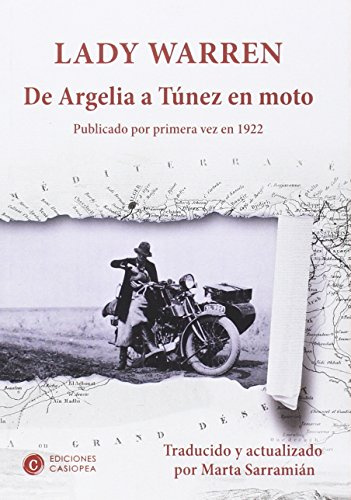 De Argelia A Túnez En Moto: Publicado por primera vez en 192 (RELATOS PERSONALES)