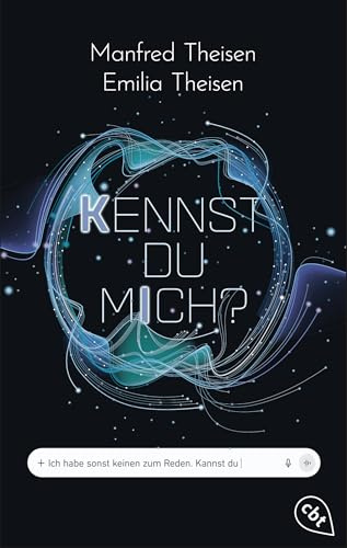 Kennst du mich?: Spannender Coming-of-Age-Roman über den Einfluss von KI und die Bedeutung echter Freundschaft