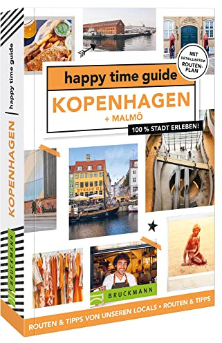 Bruckmann Reiseführer Dänemark – happy time guide Kopenhagen. Die perfekte Tour durch Kopenhagen: Mit Adressen, Infos und Rundgangskarten zum Ausklappen.