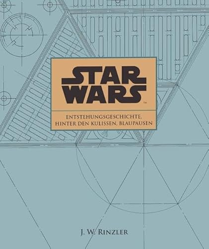 Star Wars: Entstehungsgeschichte, Hinter den Kulissen, Blaupausen: Einblicke in die Produktionsarchive