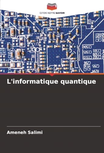 L'informatique quantique