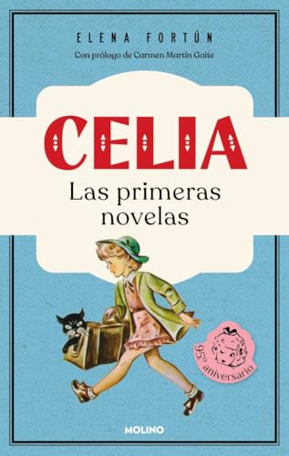 Celia: Las primeras novelas (Inolvidables)