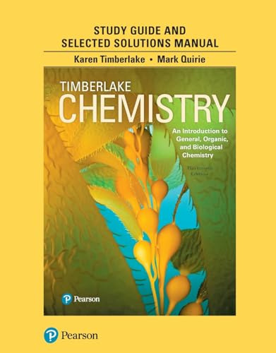 Student Study Guide and Selected Solutions Manual for Chemistry: An Introduction to General, Organic, and Biological Chemistry