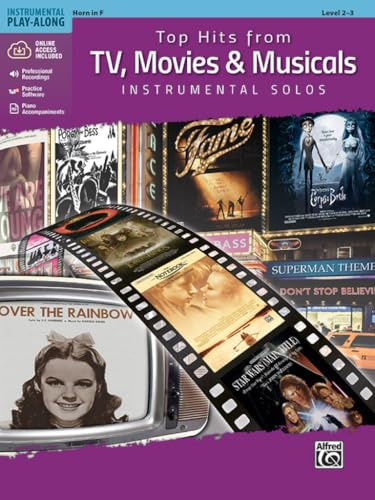Top Hits from TV, Movies & Musicals Instrumental Solos: Horn in F, Book & Online Audio/Software/PDF (Top Hits Instrumental Solos)