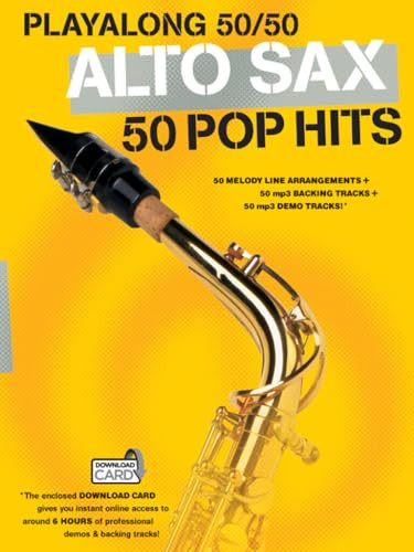 Playalong 50/50 Saxophone 50 Pop Hits