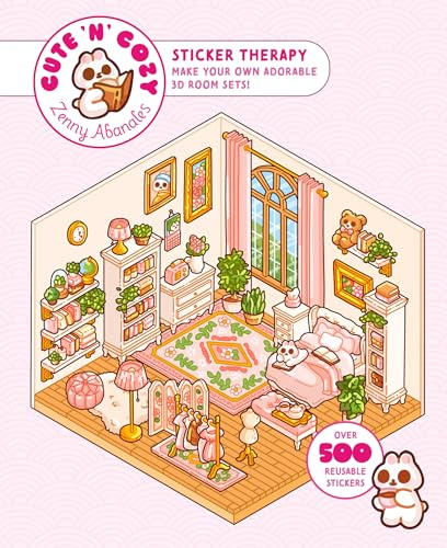 Cute ''n'' Cozy Sticker Therapy: Make Your Own Adorable Room Sets! Over 500 Reusable Stickers (Cute 'n' Cozy Sticker Therapy Series)