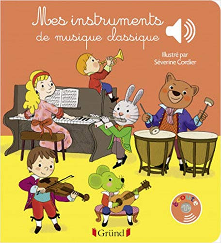 Mes instruments de musique classique – Livre sonore avec 6 puces – Dès 1 an