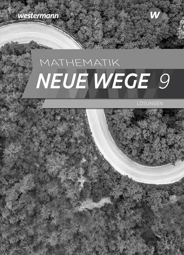 Mathematik Neue Wege SI - Ausgabe 2023 für Hamburg: Lösungen 9: Sekundarstufe 1 - Ausgabe 2023 (Mathematik Neue Wege SI: Ausgabe 2023 für Hamburg und Bremen)