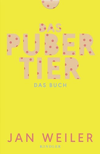 Das Pubertier. Das Buch: (Bd. 1 und 2 zum Film)