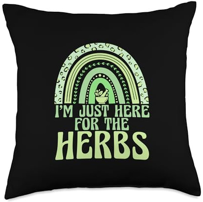 I’m Just Here For The Herbs Botanical Healing Herbal Herb Throw Pillow