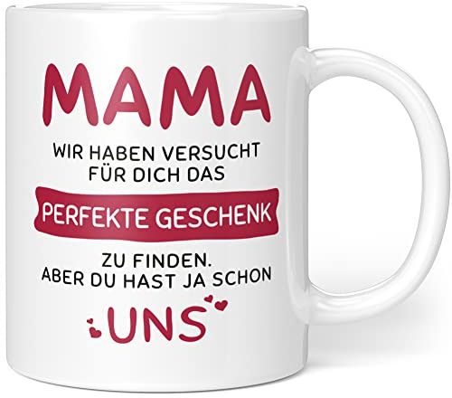 Geschenkideen für Mama - Das Perfekte Geschenk - Geschenke für Mama Sprüche Tasse - Mutter Geschenk Geburtstag - Keramik
