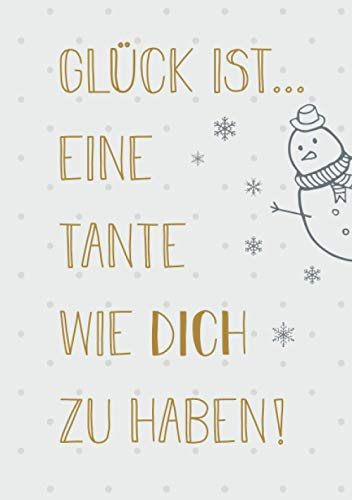 Buchkalender für die Tante, Geschenk-Kalender 2021 im Format A5 - Glück ist... eine Tante wie dich zu haben: Terminplaner, Kalenderbuch und ... für jede Tante, 1 Woche = 2 Seiten