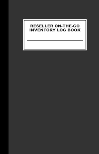 Reseller On-The-Go Inventory Log Book: Track Purchases and Mileage While Sourcing at Yard Sales, Thrift Stores, and Flea Markets
